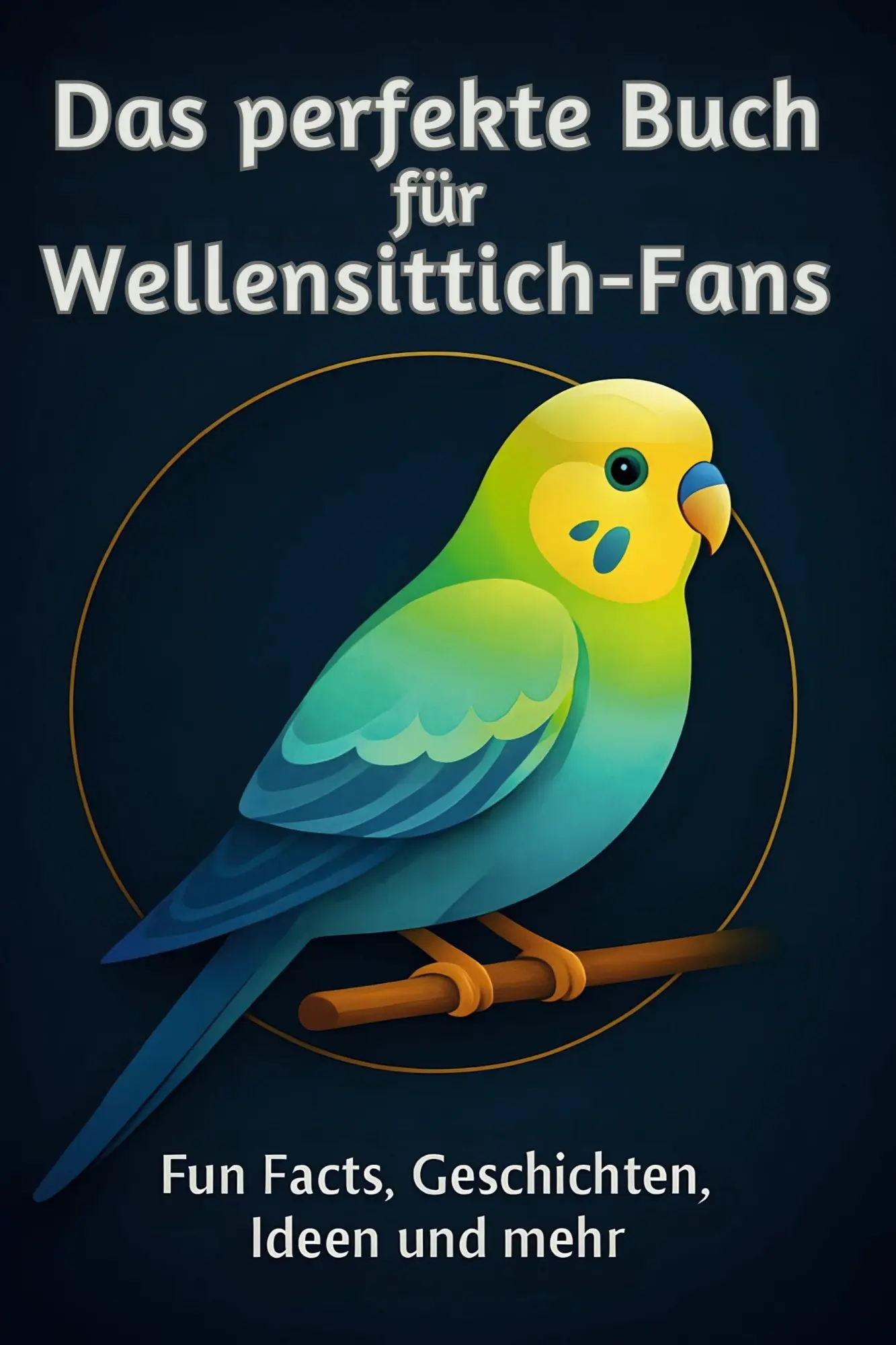 Cover: 9783695349791 | Das perfekte Buch für Wellensittich-Fans | Matteo Horn | Taschenbuch
