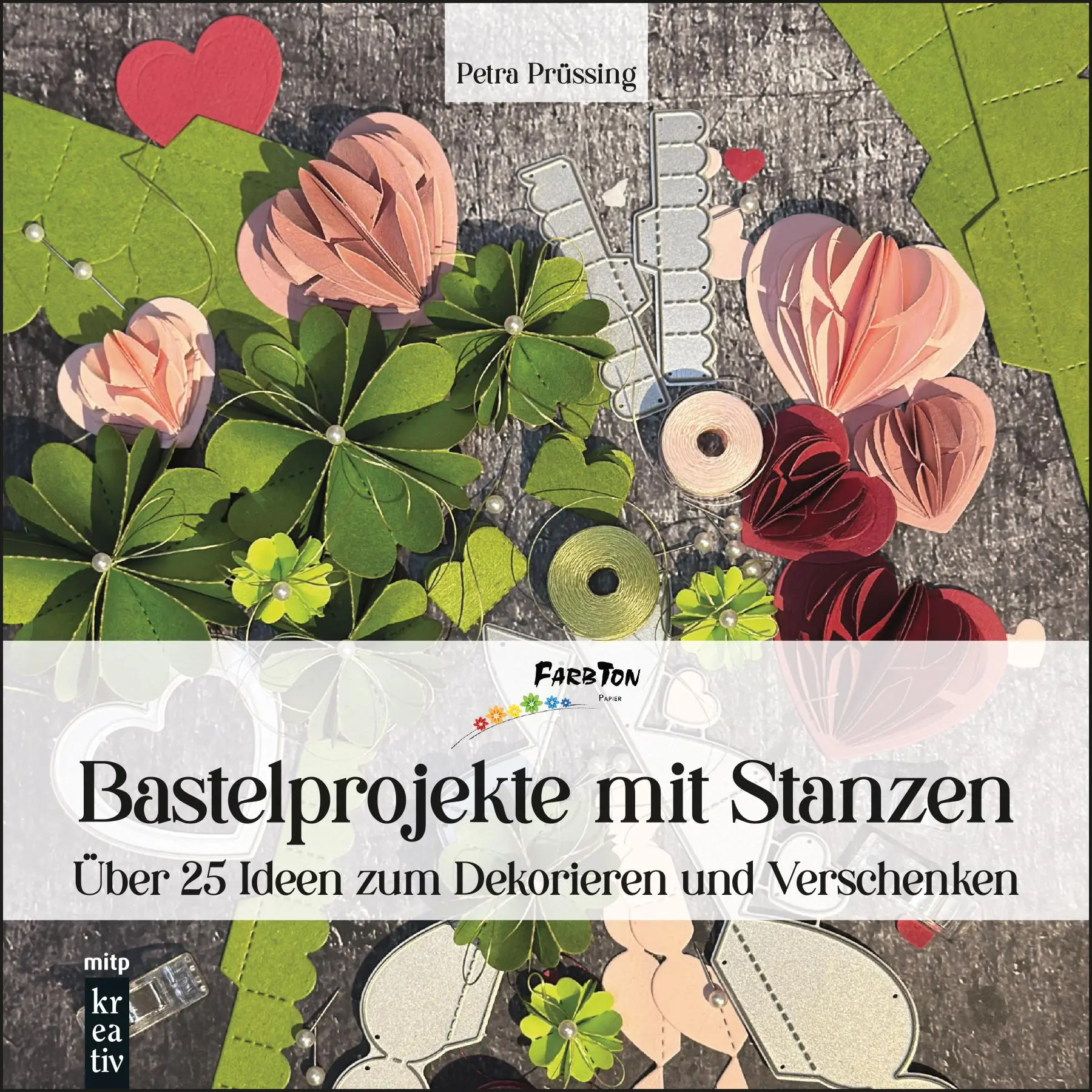 Cover: 9783747509791 | Bastelprojekte mit Stanzen | Petra Prüssing | Buch | mitp Kreativ