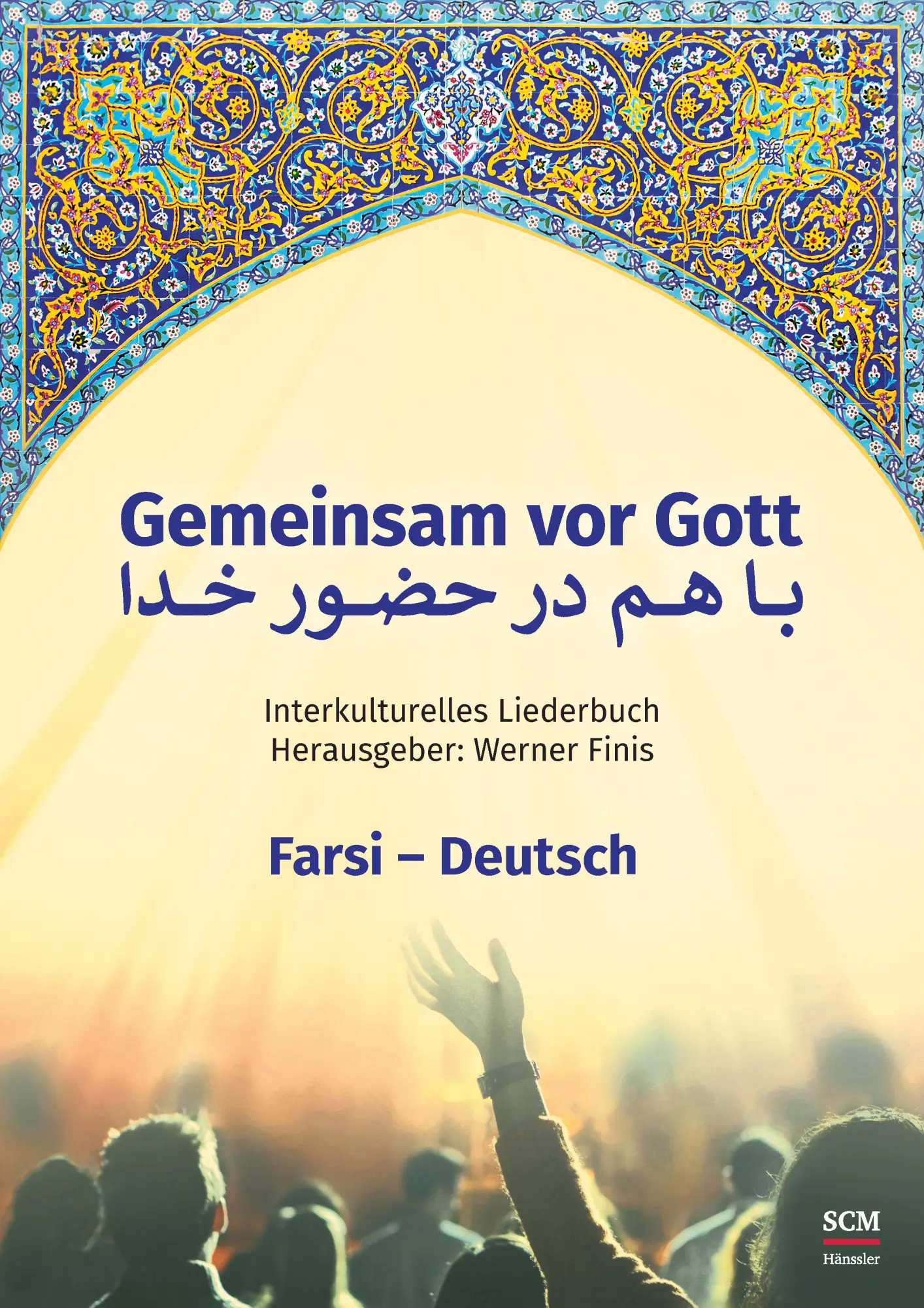 Cover: 9783775159791 | Gemeinsam vor Gott | Interkulturelles Liederbuch Farsi-Deutsch | Finis