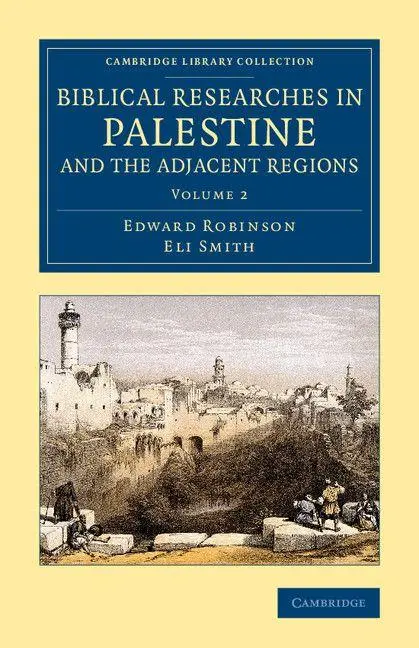 Cover: 9781108079891 | Biblical Researches in Palestine and the Adjacent Regions - Volume 2