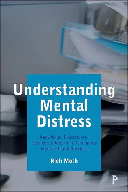 Cover: 9781447349891 | Understanding Mental Distress | Rich Moth | Taschenbuch | Englisch