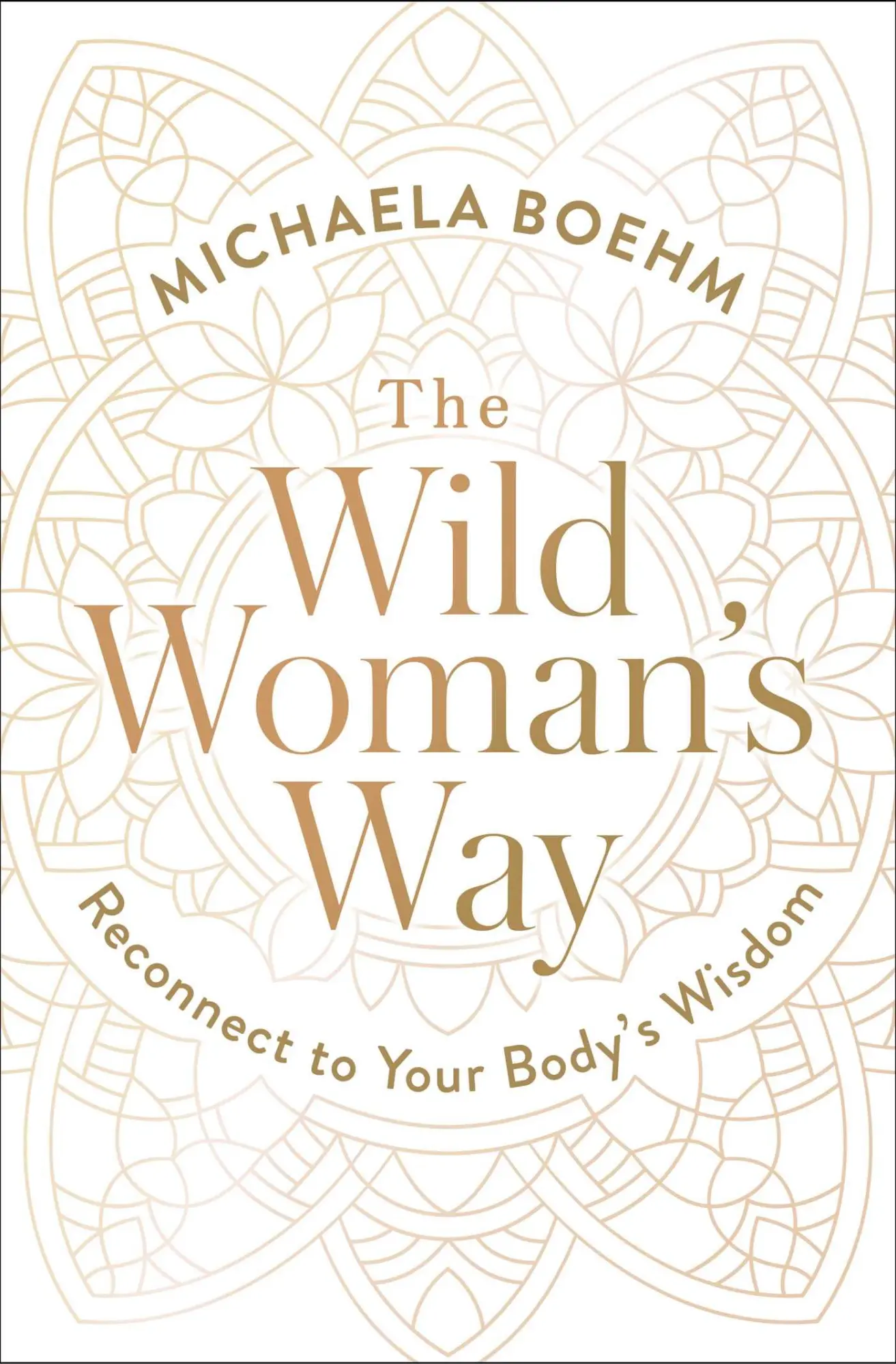 Cover: 9781501179891 | The Wild Woman's Way | Reconnect to Your Body's Wisdom | Boehm | Buch