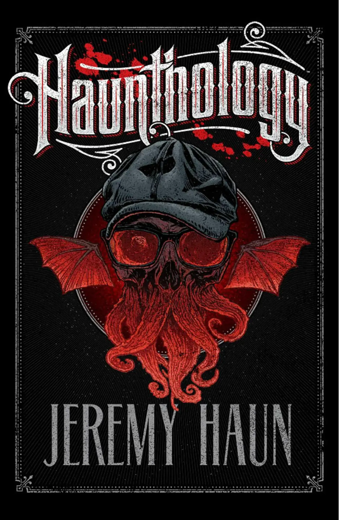 Cover: 9781534399891 | Haunthology | Jeremy Haun | Taschenbuch | Kartoniert / Broschiert
