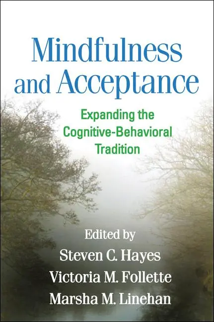 Cover: 9781609189891 | Mindfulness and Acceptance | Steven C Hayes (u. a.) | Taschenbuch
