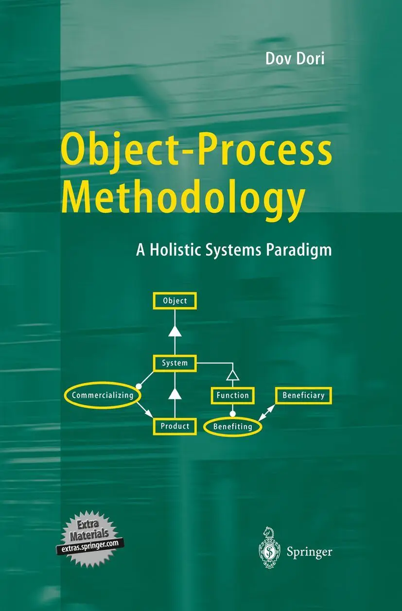 Cover: 9783642629891 | Object-Process Methodology | A Holistic Systems Paradigm | Dov Dori Cover: 9783642629891 | Object-Process Methodology | A Holistic Systems Paradigm | Dov Dori