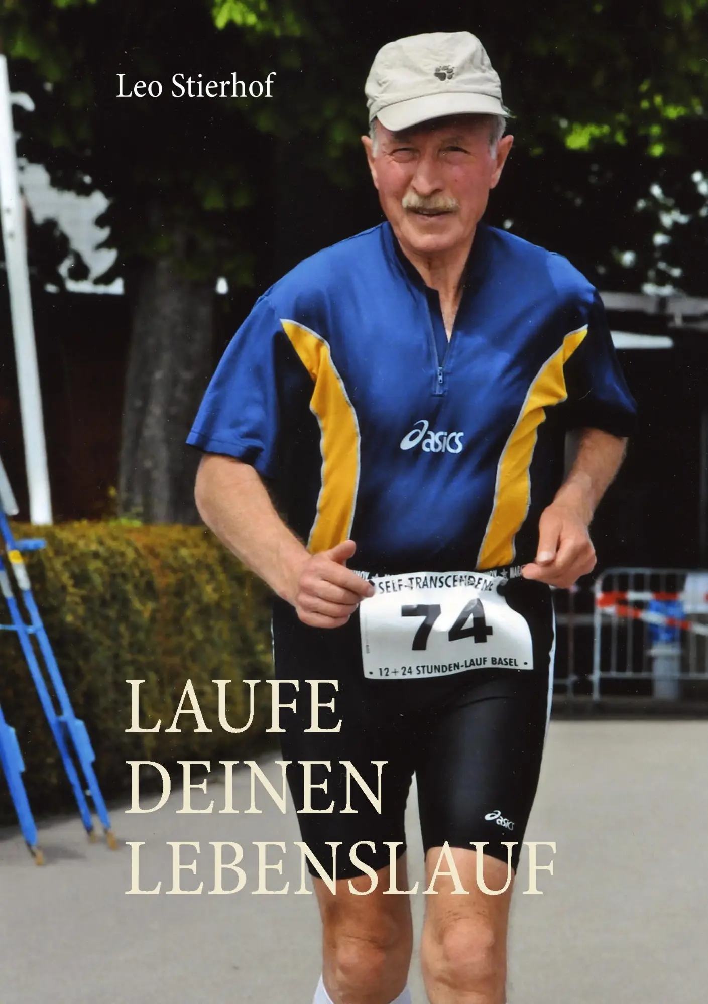 Cover: 9783848269891 | Laufe deinen Lebenslauf | Leo Stierhof | Taschenbuch | 168 S. | 2013