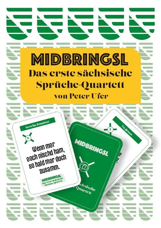 Cover: 4260225149991 | Midbringsl - Das sächsische Sprüche-Quartett | Peter Ufer | Spiel