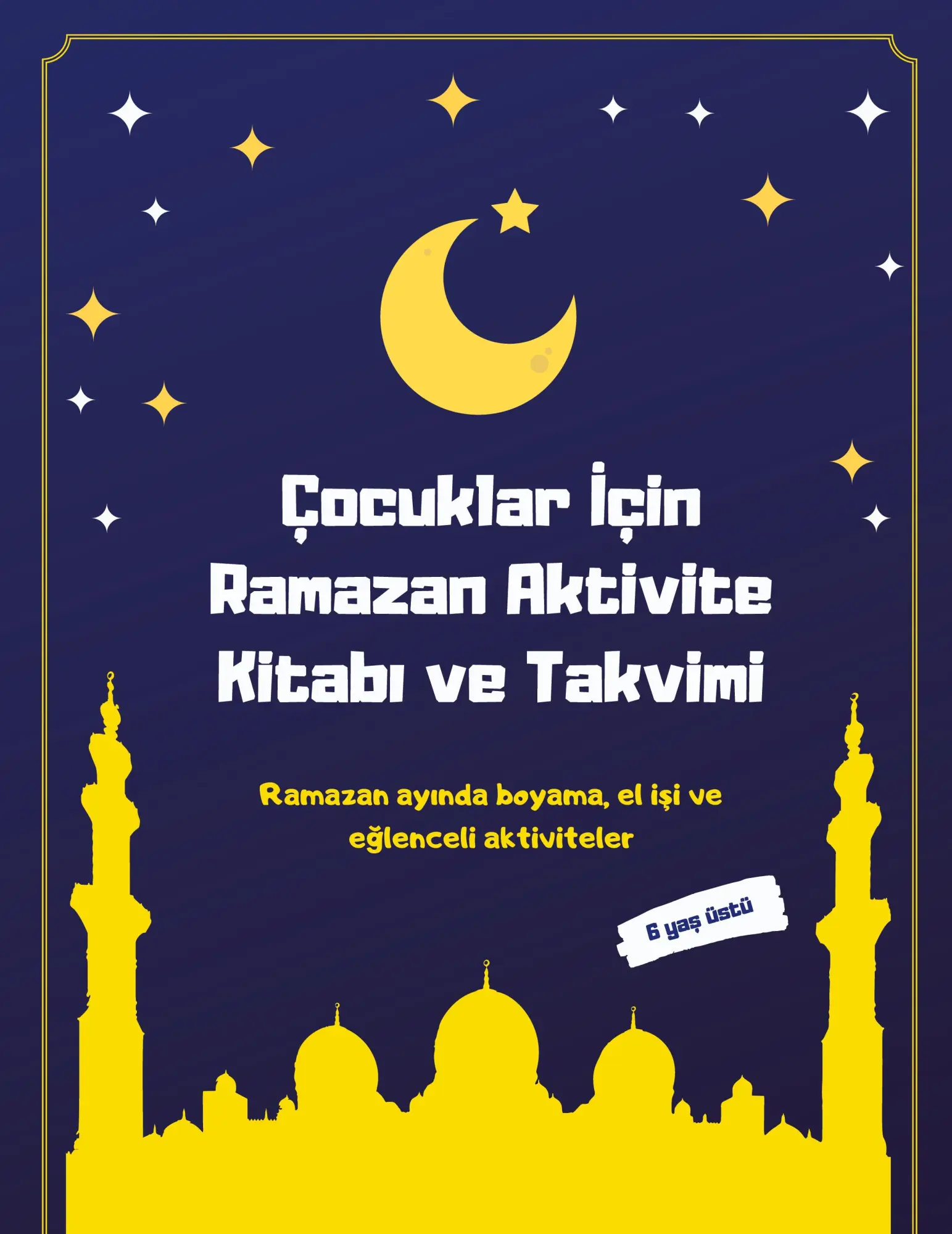 Cover: 9781777009991 | Çocuklar ¿çin Ramazan Aktivite Kitab¿ ve Takvimi | Taschenbuch | 2021