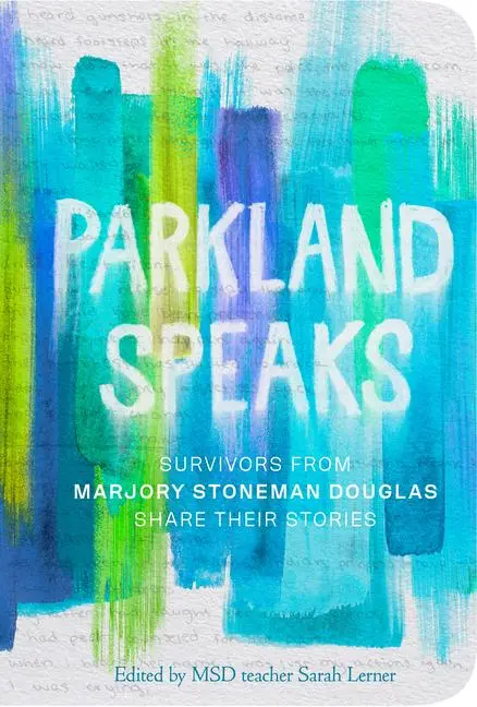 Cover: 9781984849991 | Parkland Speaks | Sarah Lerner | Taschenbuch | Englisch | 2019