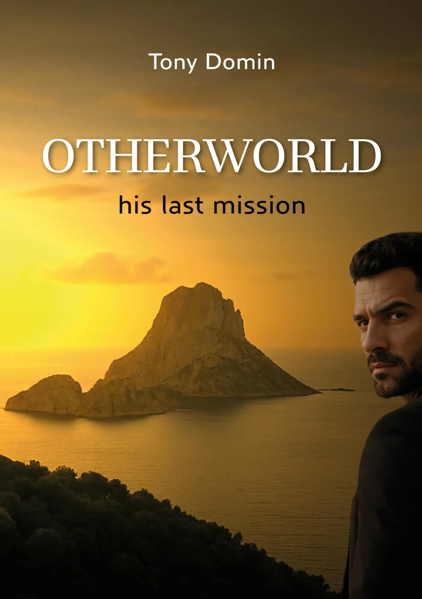 Cover: 9783695709991 | OTHERWORLD | HIS LAST MISSION | Tony Domin | Taschenbuch | Englisch
