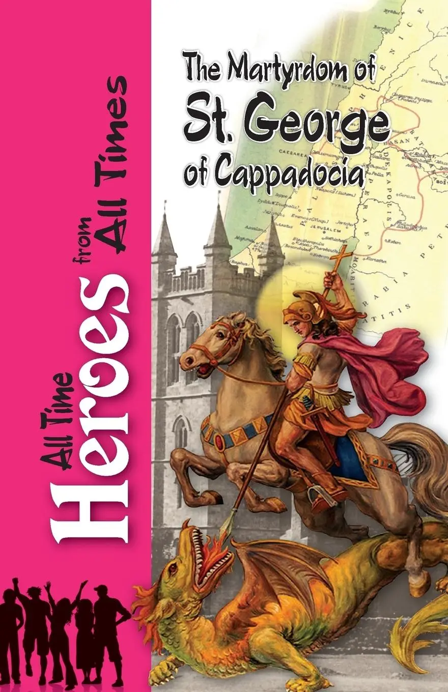 Cover: 9780987340092 | The Martyrdom of Saint George of Cappadocia | E. A. Wallis Budge