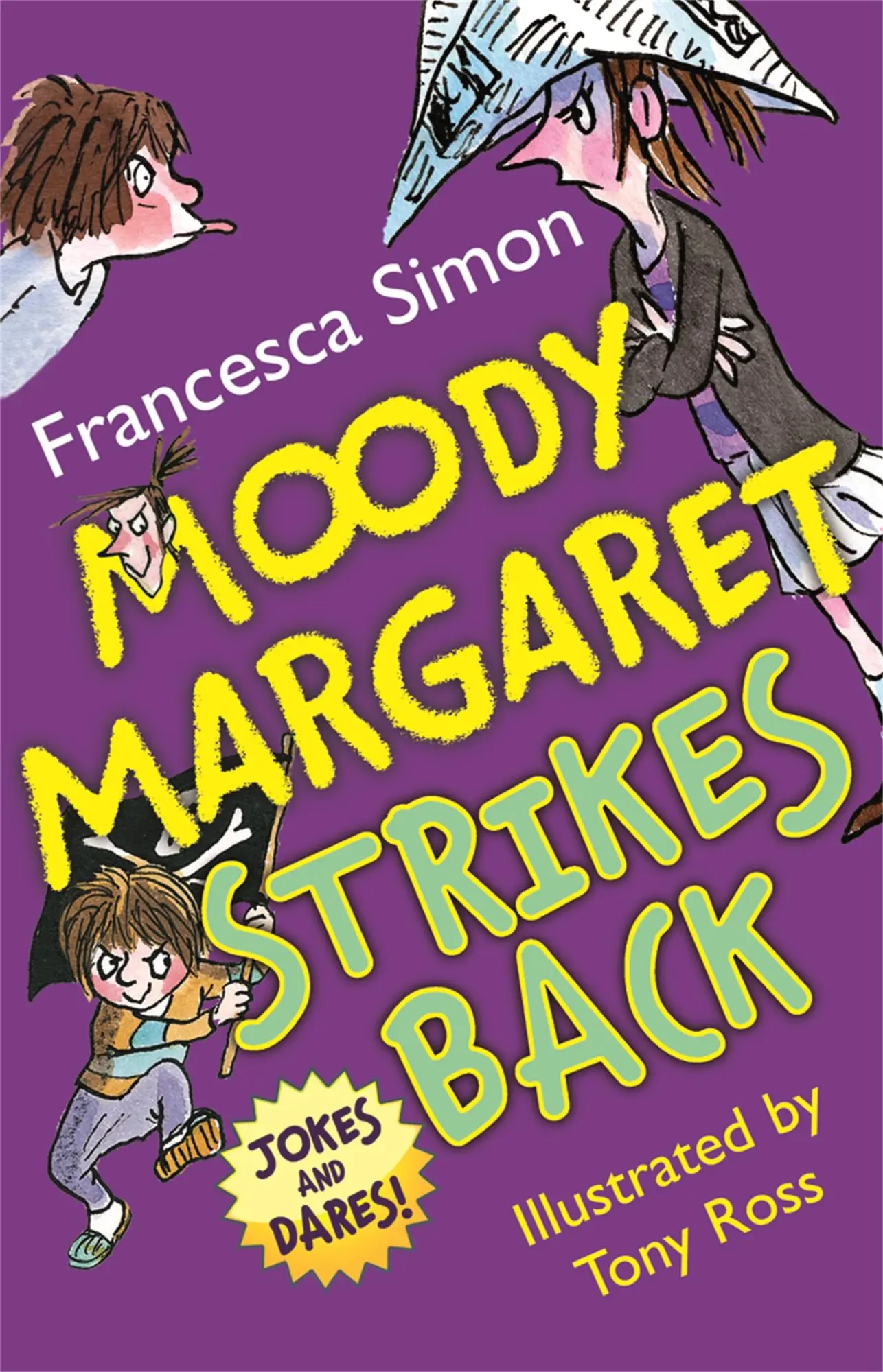 Cover: 9781444000092 | Moody Margaret Strikes Back | Jokes and Dares! | Francesca Simon