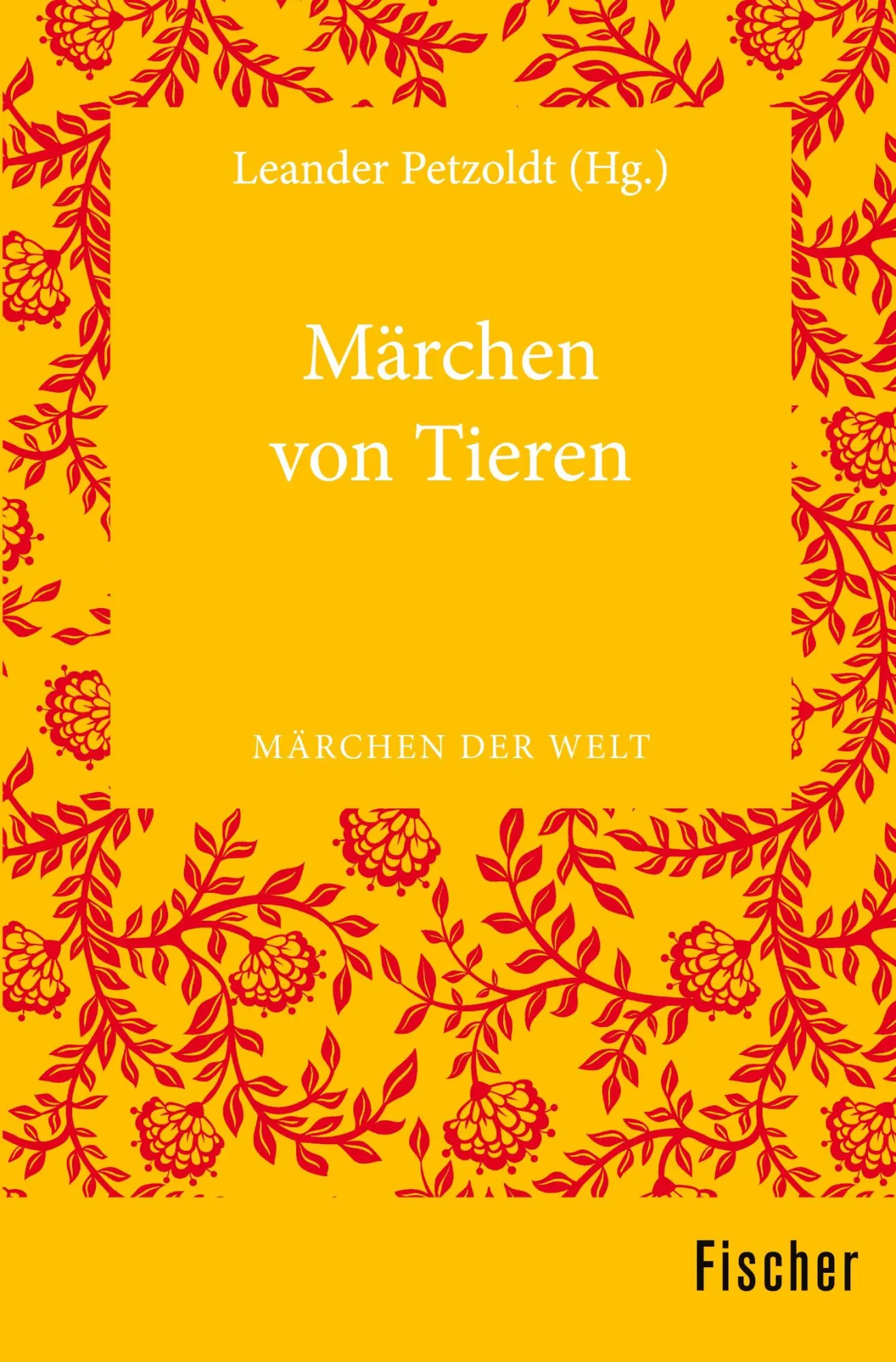 Cover: 9783596370092 | Märchen von Tieren | Märchen der Welt | Leander Petzoldt | Taschenbuch