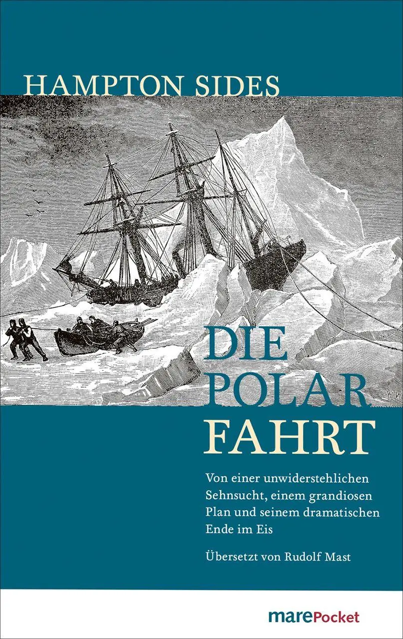Cover: 9783690940092 | Die Polarfahrt | Hampton Sides | Taschenbuch | 576 S. | Deutsch | 2026