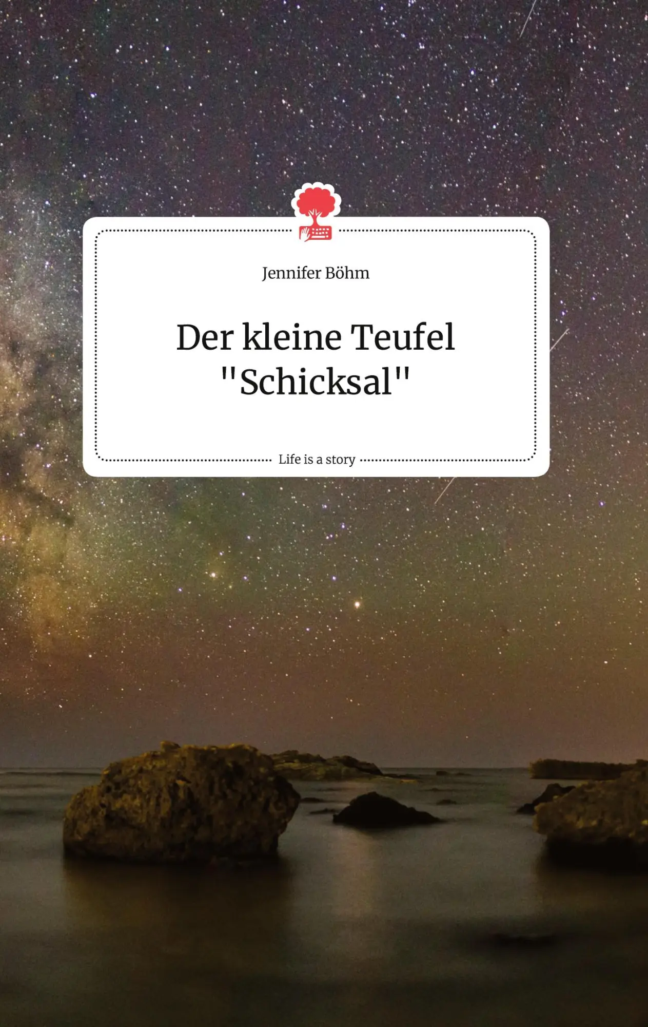 Cover: 9783710800092 | Der kleine Teufel "Schicksal". Life is a Story - story.one | Böhm