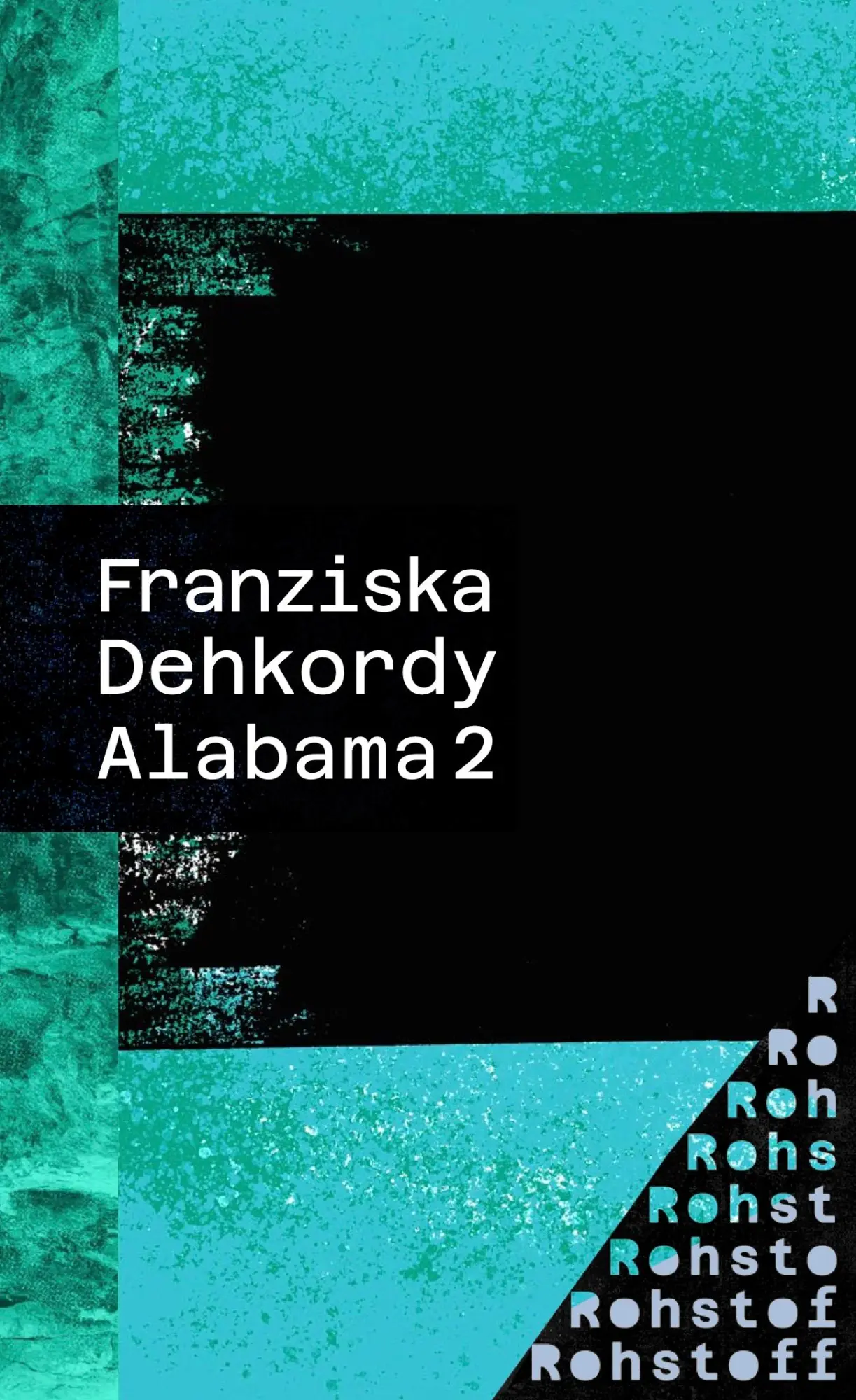 Cover: 9783751870092 | Alabama 2 | Franziska Dehkordy | Taschenbuch | 149 S. | Deutsch | 2023