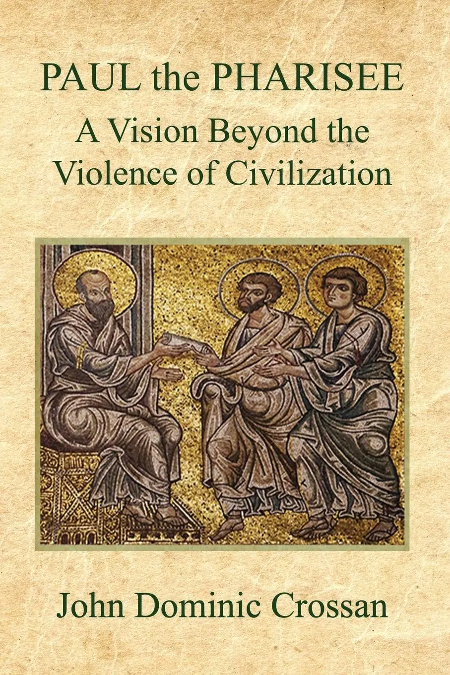 Cover: 9798896690092 | PAUL the PHARISEE | A Vision Beyond the Violence of Civilization