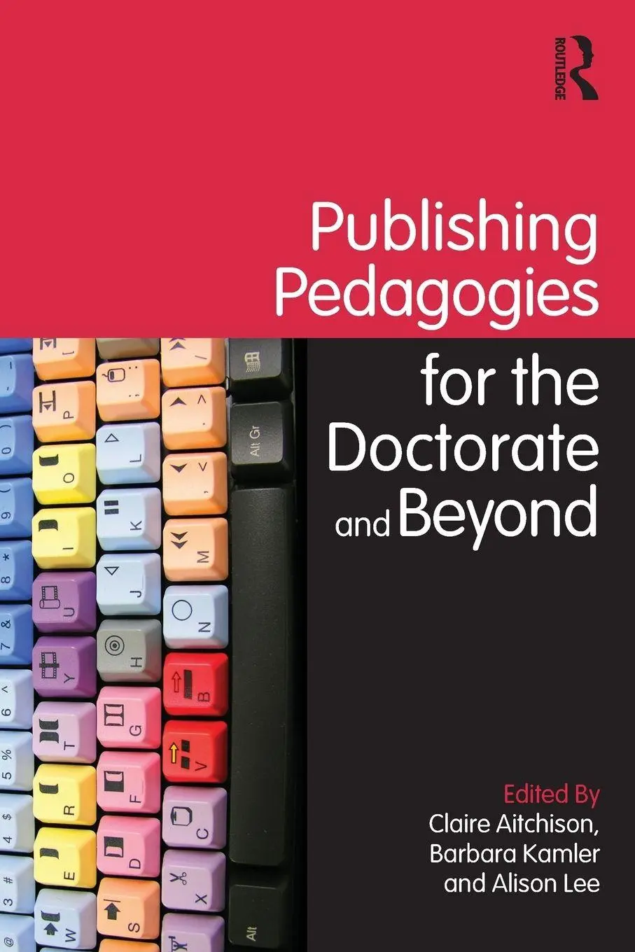 Cover: 9780415480192 | Publishing Pedagogies for the Doctorate and Beyond | Aitchison (u. a.)