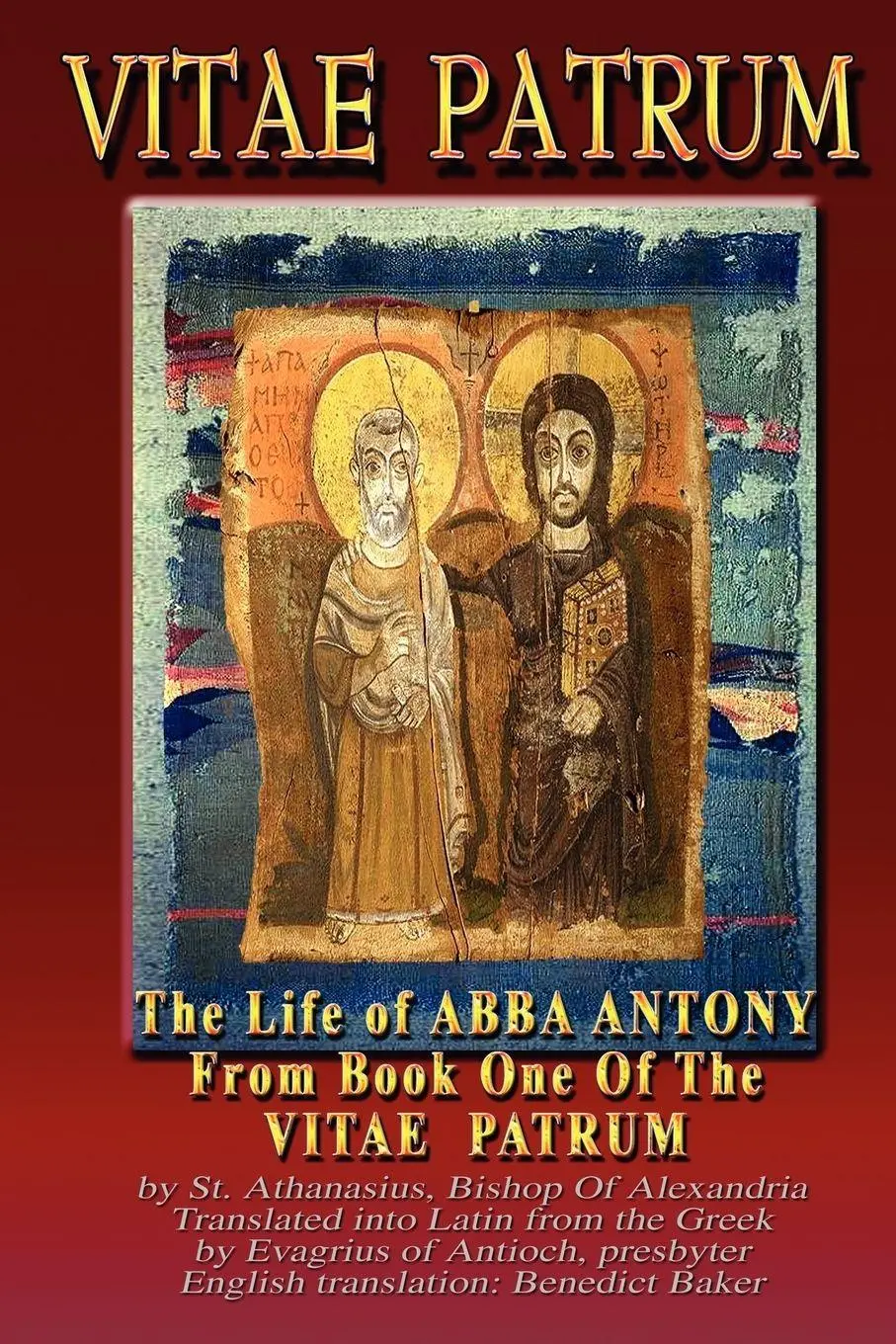 Cover: 9780595290192 | Vitae Patrum | The Life Of Abba Antony | Benedict Baker | Taschenbuch