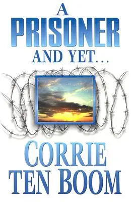 Cover: 9780875080192 | A Prisoner and Yet | Corrie Ten Boom | Taschenbuch | Englisch | 2015