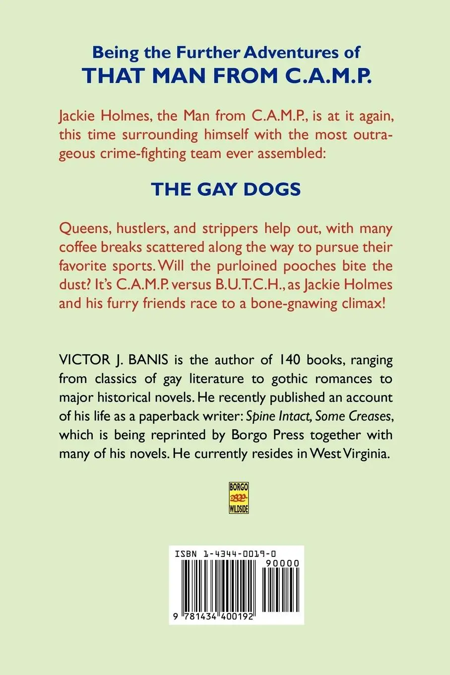 Rückseite: 9781434400192 | The Gay Dogs | The Further Adventures of That Man from C.A.M.P. | Buch