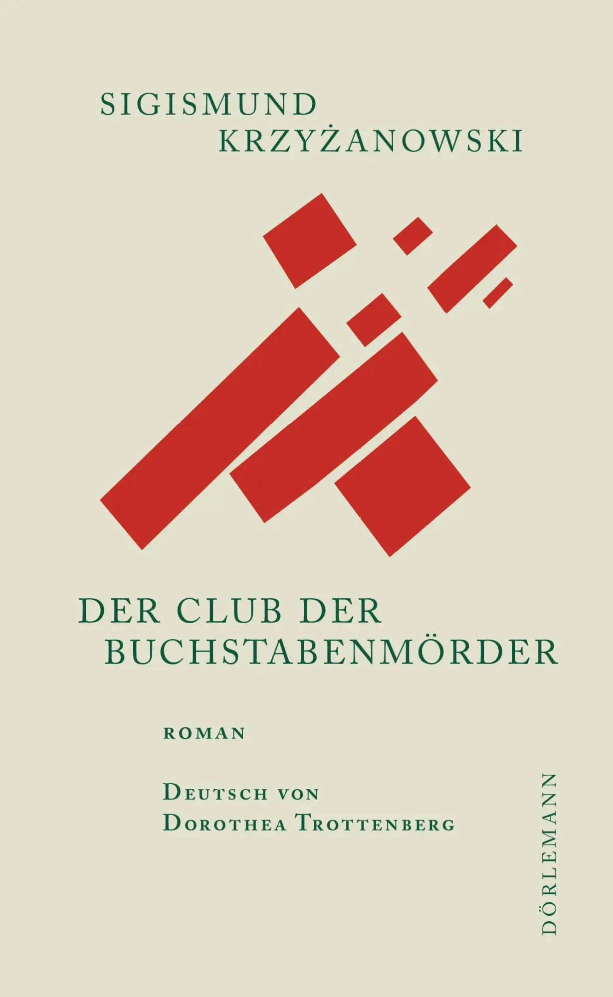 Cover: 9783038200192 | Der Club der Buchstabenmörder | Sigismund Krzyzanowski | Buch | 224 S.