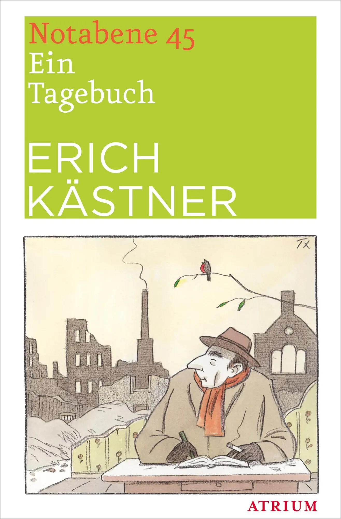 Cover: 9783038820192 | Notabene 45 | Ein Tagebuch | Erich Kästner | Taschenbuch | 256 S.