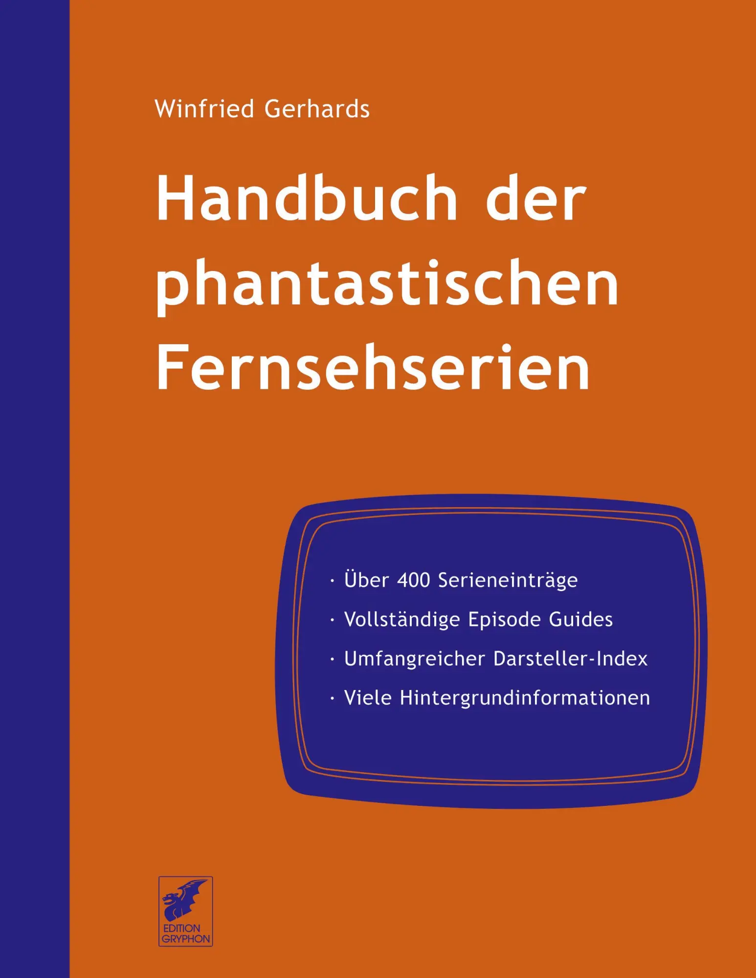 Cover: 9783831120192 | Handbuch der phantastischen Fernsehserien | Winfried Gerhards | Buch