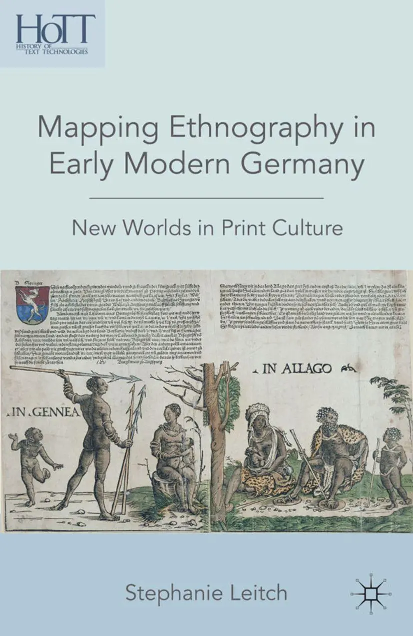 Cover: 9780230620292 | Mapping Ethnography in Early Modern Germany | S. Leitch | Buch | xix