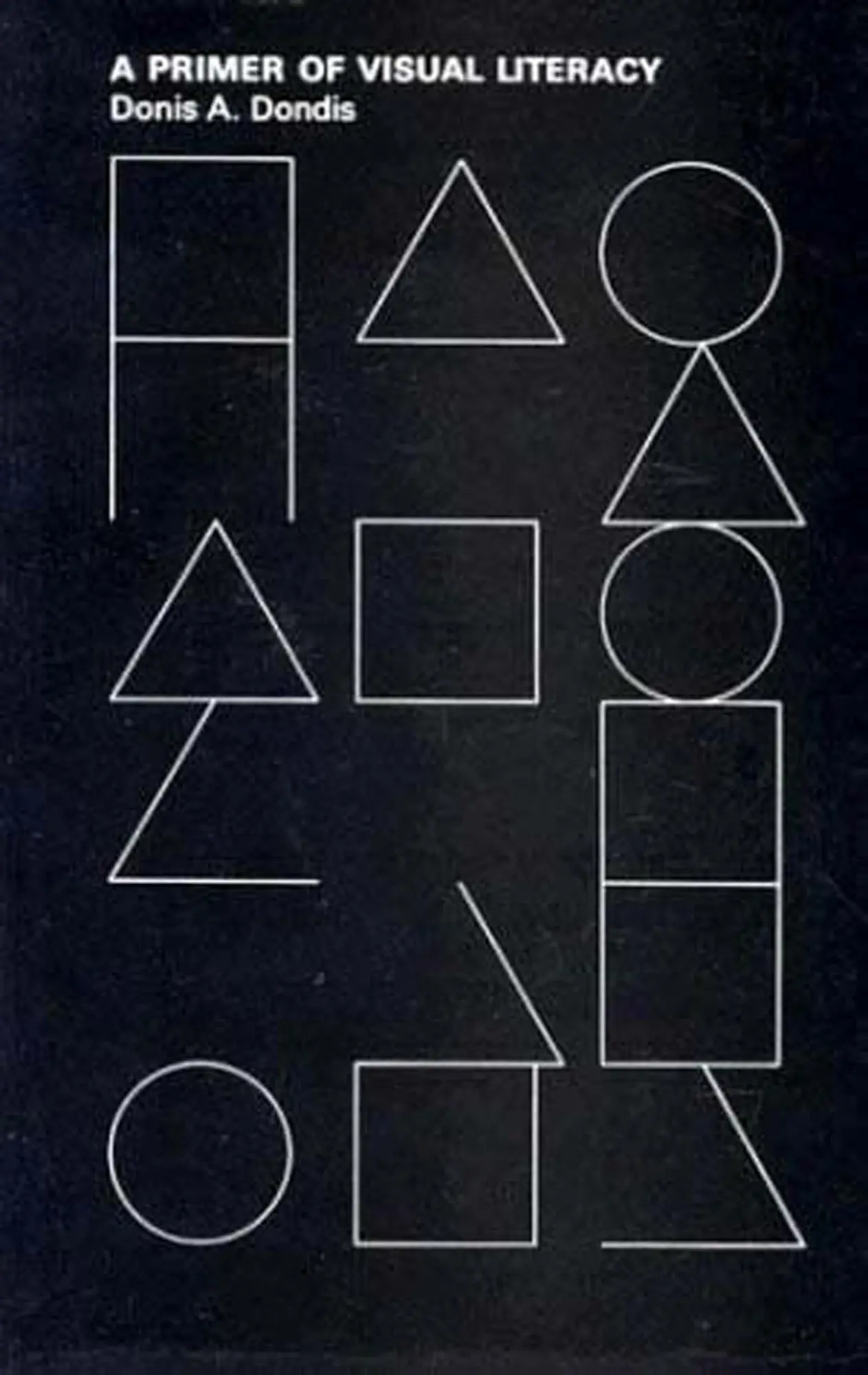 Cover: 9780262540292 | A Primer of Visual Literacy | Donis A. Dondis | Taschenbuch | Englisch