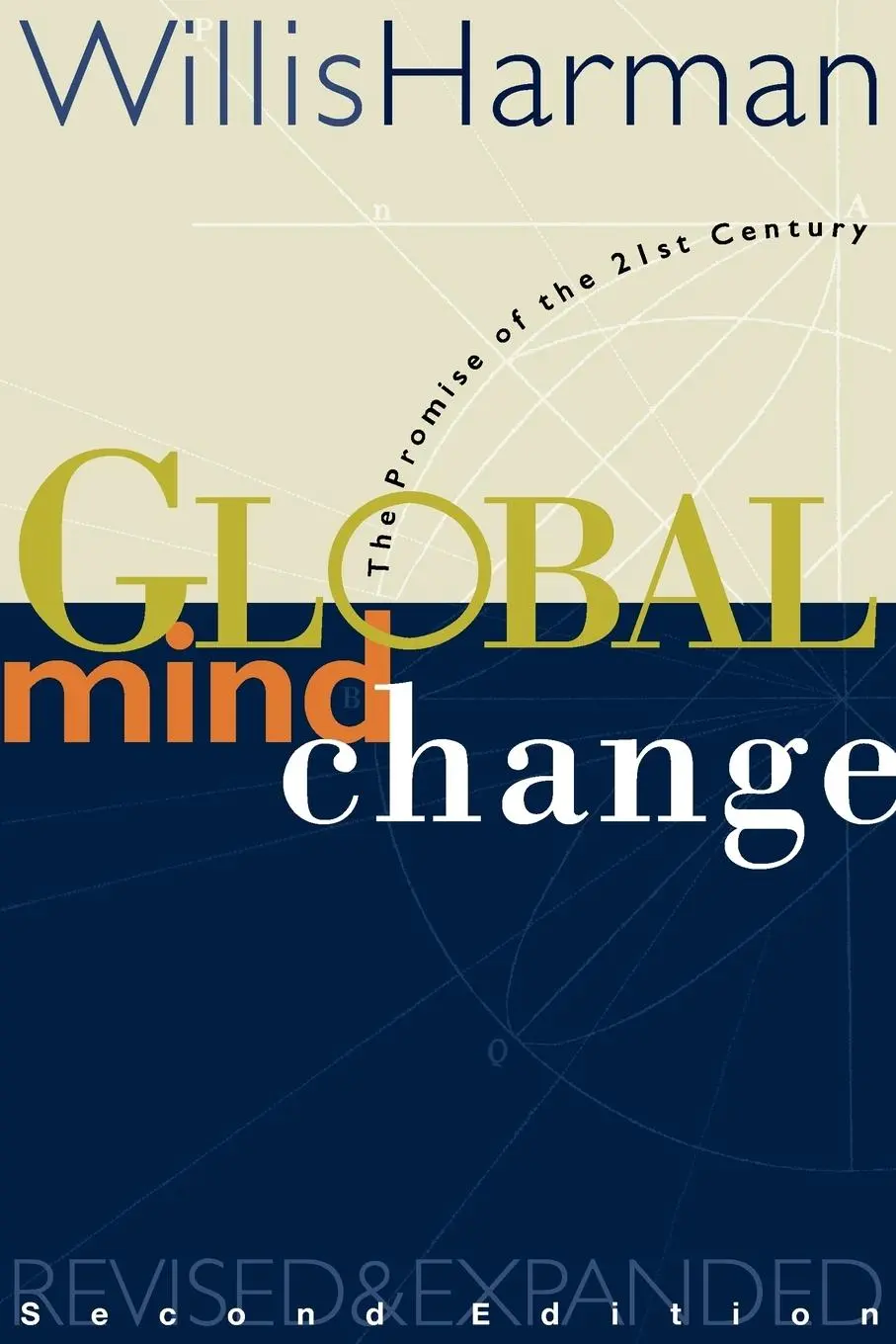 Cover: 9781576750292 | Global Mind Change | The Promise of the 21st Century | Willis Harman