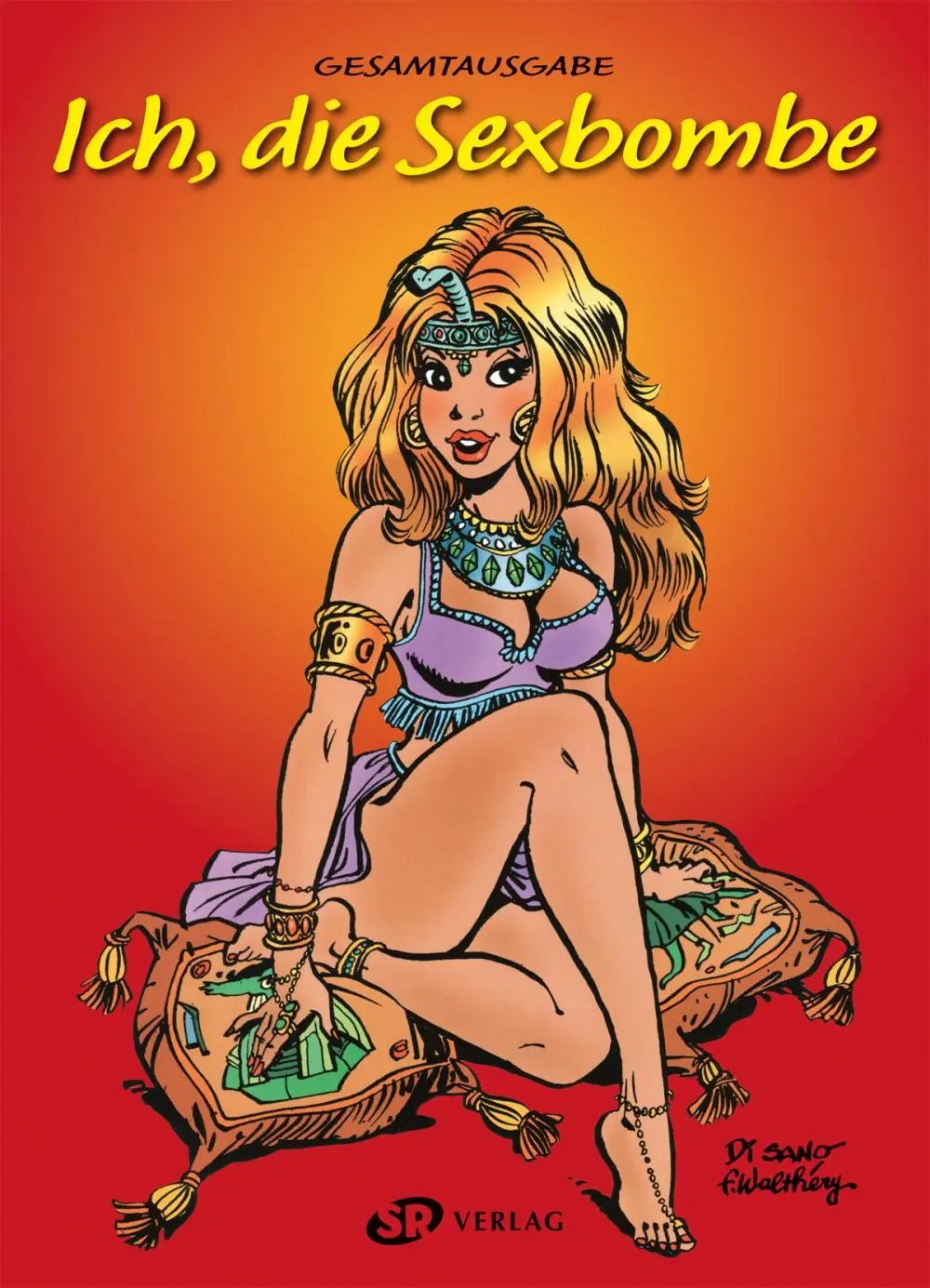 Cover: 9783947800292 | Ich, die Sexbombe Gesamtausgabe | François Walthéry | Buch | Gebunden
