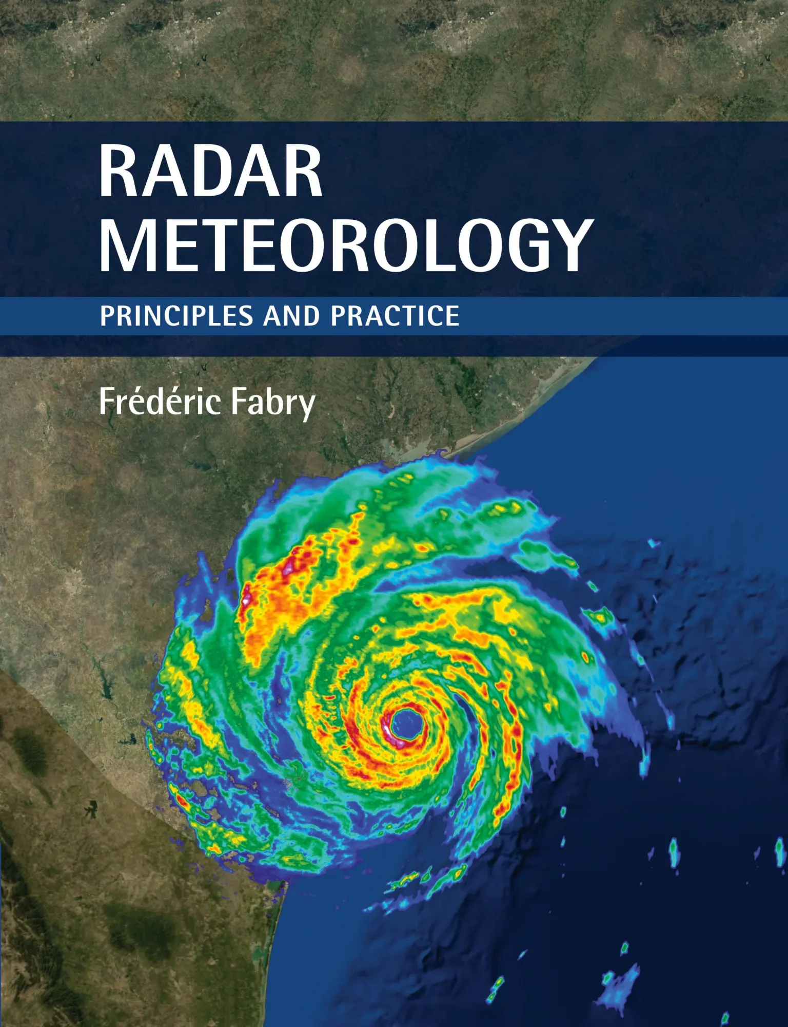Cover: 9781108460392 | Radar Meteorology | Frédéric Fabry | Taschenbuch | Englisch | 2017