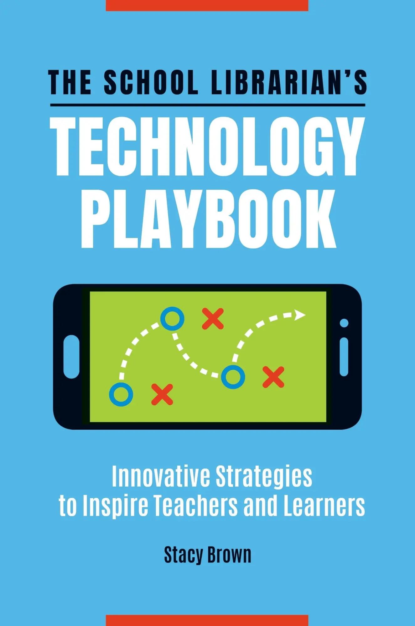 Cover: 9781440870392 | The School Librarian's Technology Playbook | Stacy Brown | Taschenbuch
