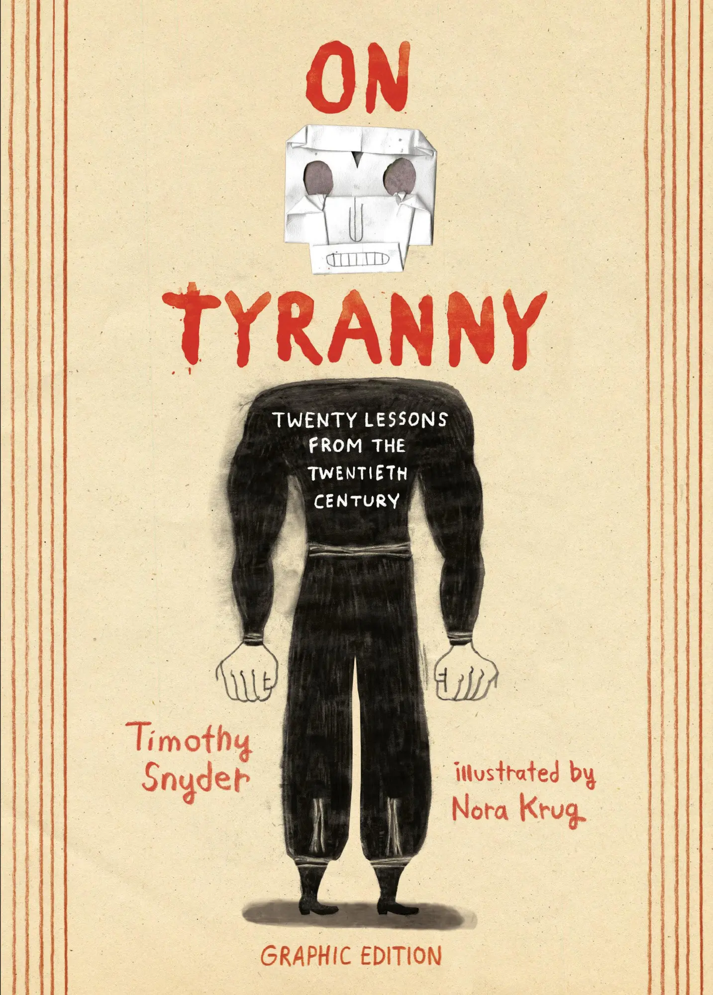 Cover: 9781984860392 | On Tyranny Graphic Edition | Twenty Lessons from the Twentieth Century