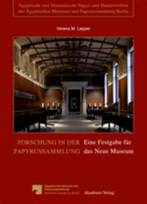 Cover: 9783050060392 | Forschung in der Papyrussammlung | Eine Festgabe für das Neue Museum