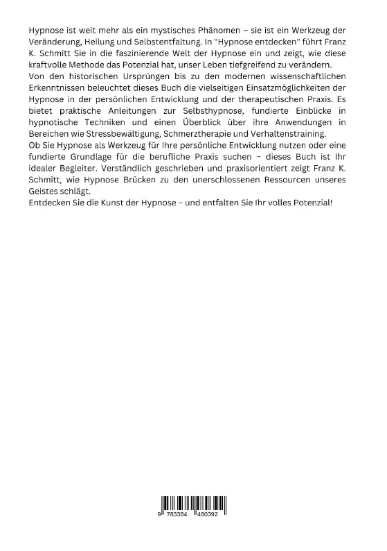 Rückseite: 9783384480392 | Hypnose entdecken | Frank K. Schmitt | Taschenbuch | 272 S. | Deutsch