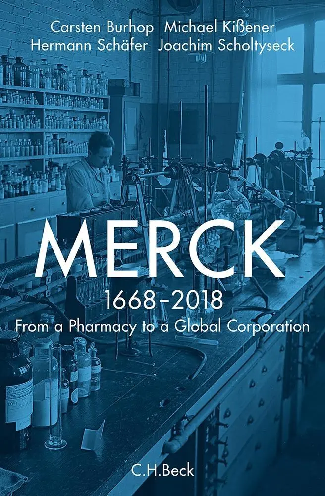 Cover: 9783406700392 | Merck 1668-2018 | From a Pharmacy to a Global Corporation | Burhop