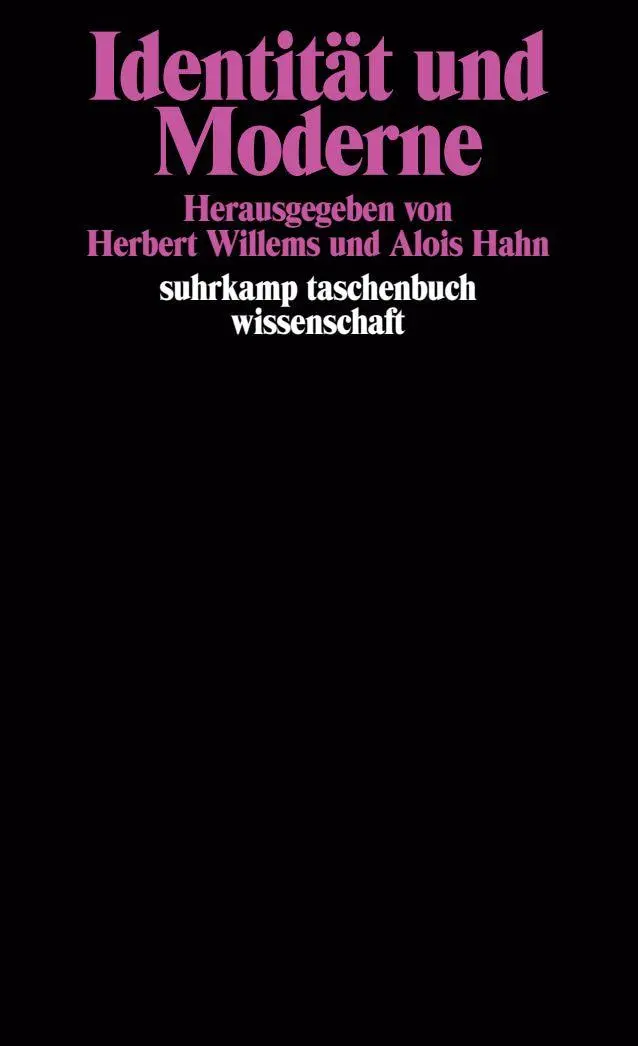 Cover: 9783518290392 | Identität und Moderne | Alois Hahn (u. a.) | Taschenbuch | 562 S.