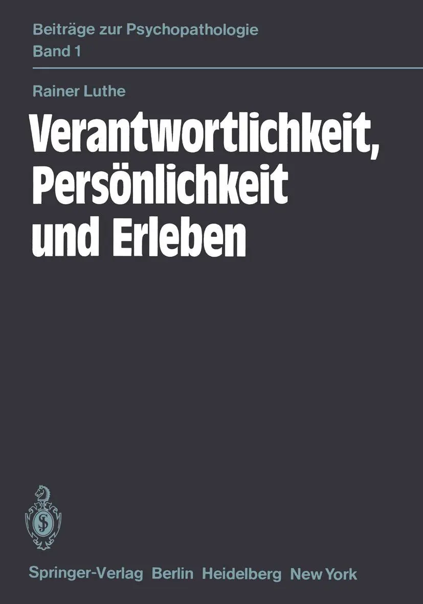 Cover: 9783540110392 | Verantwortlichkeit, Persönlichkeit und Erleben | R. Luthe | Buch
