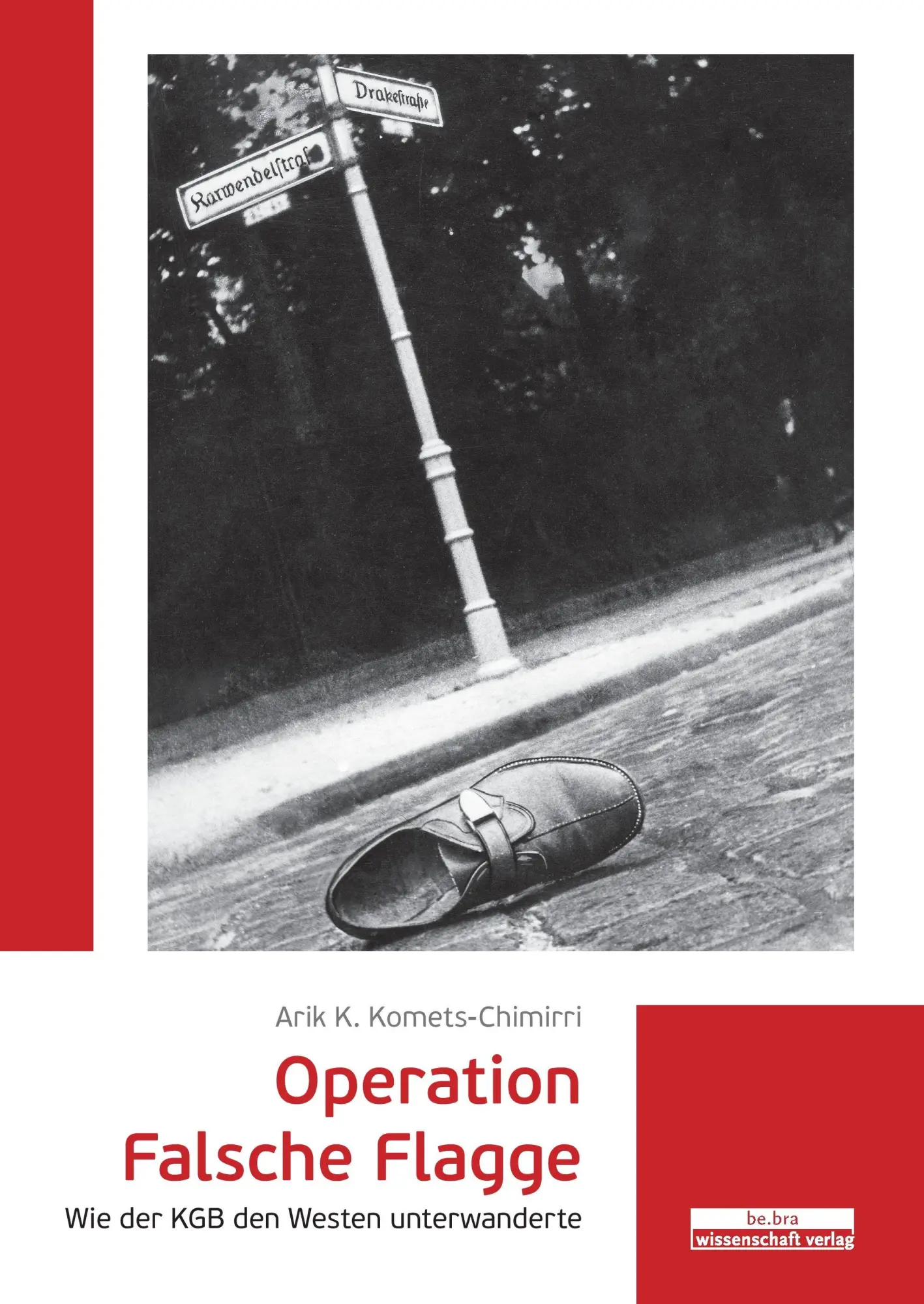 Cover: 9783954100392 | Operation Falsche Flagge | Wie der KGB den Westen unterwanderte | Buch