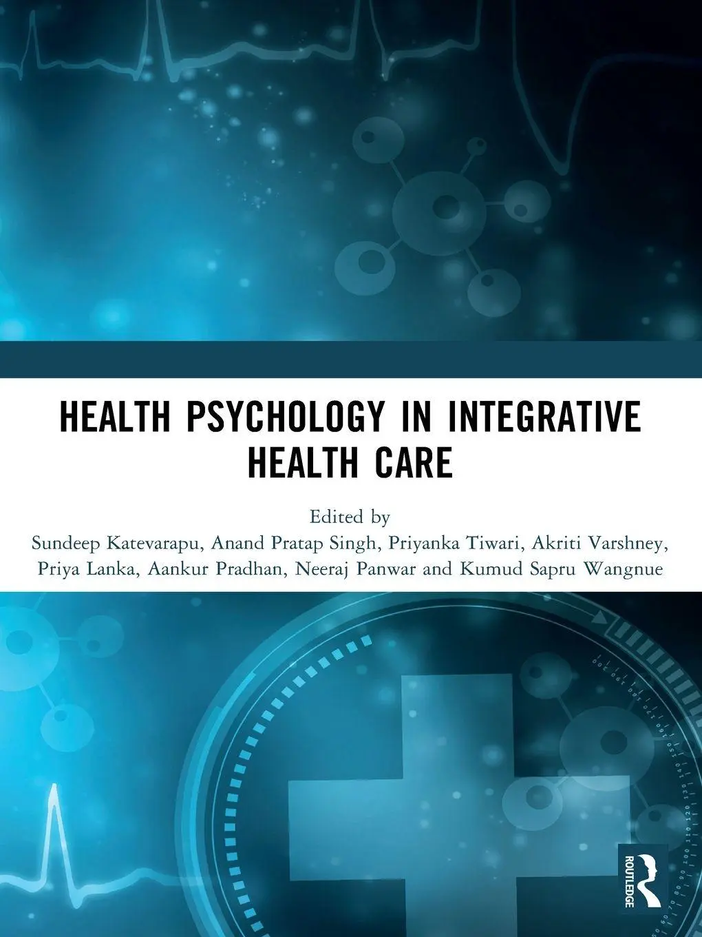 Cover: 9781032980492 | Health Psychology in Integrative Health Care | Katevarapu (u. a.)