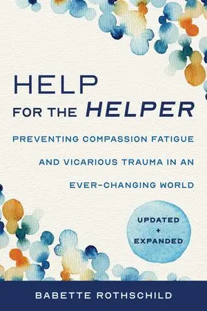 Cover: 9781324030492 | Help for the Helper | Babette Rothschild | Taschenbuch | Englisch