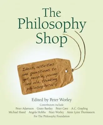 Cover: 9781781350492 | The Philosophy Foundation | Peter Worley | Buch | Gebunden | Englisch