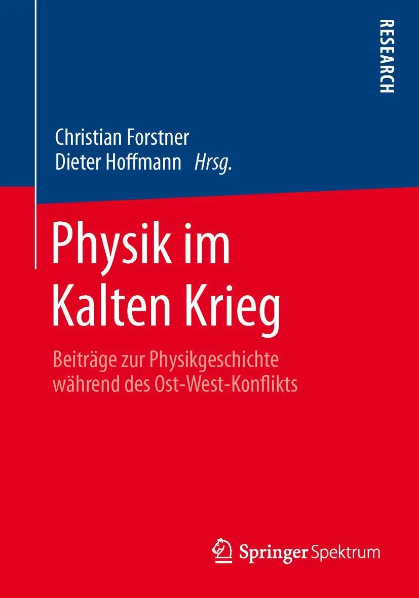 Cover: 9783658010492 | Physik im Kalten Krieg | Dieter Hoffmann (u. a.) | Taschenbuch | vii
