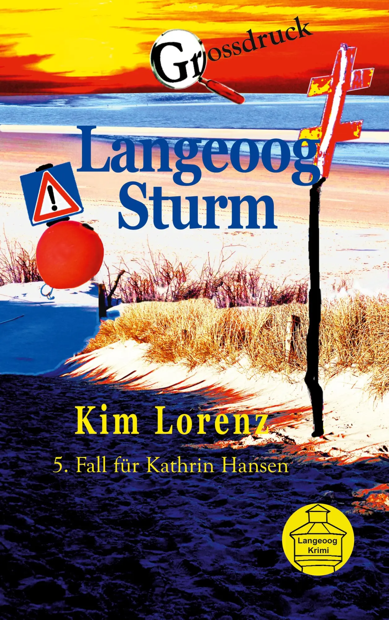 Cover: 9783758310492 | Langeoog Sturm | 5. Fall für Kathrin Hansen | Kim Lorenz | Taschenbuch