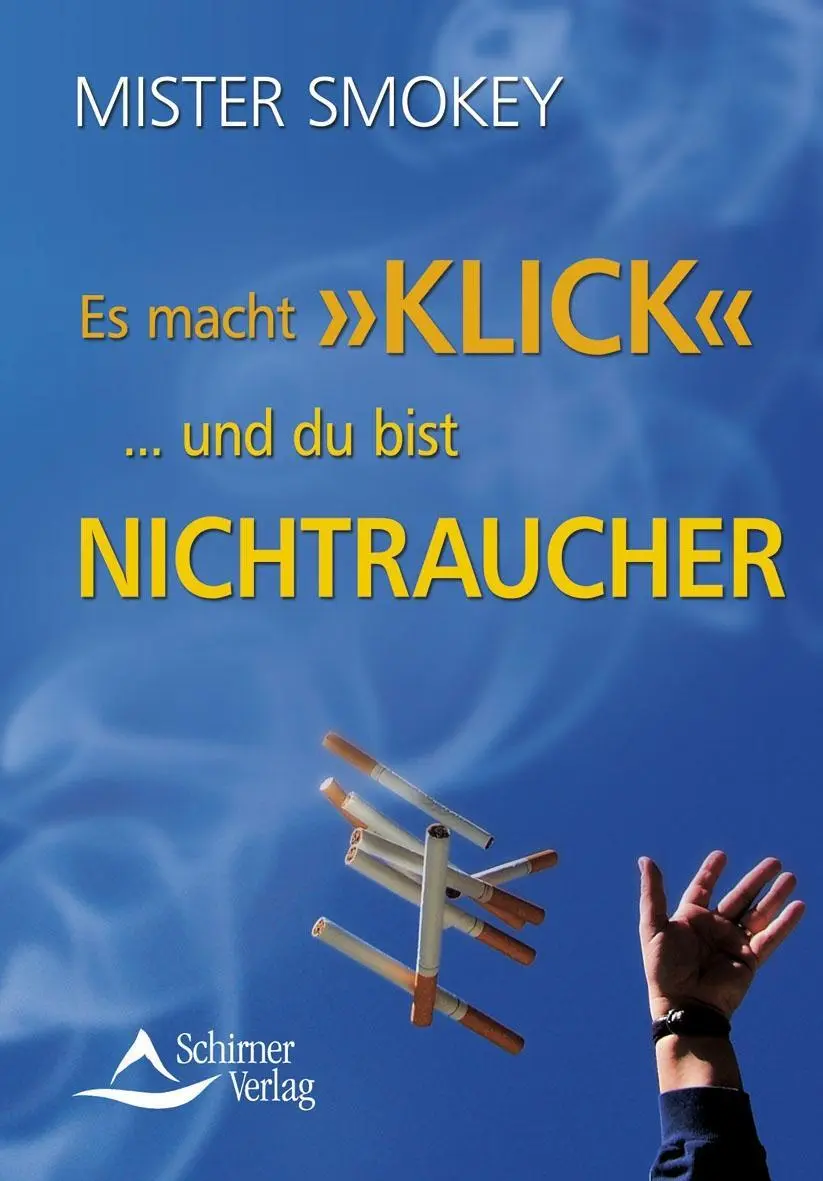 Cover: 9783843450492 | Es macht Klick ... und du bist Nichtraucher | Mr Smokey | Taschenbuch