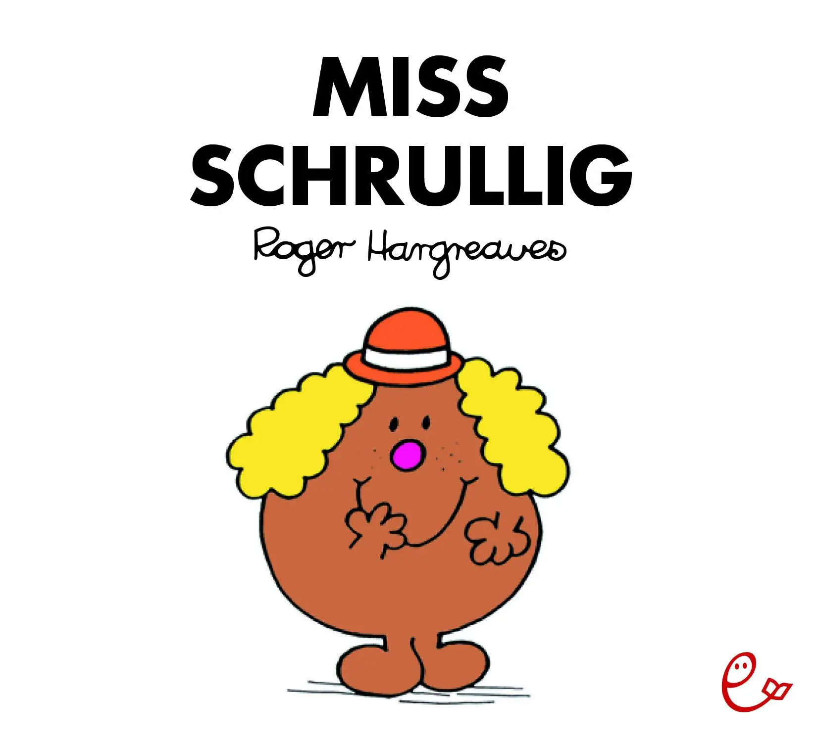 Cover: 9783946100492 | Miss Schrullig | Roger Hargreaves | Taschenbuch | 32 S. | Deutsch