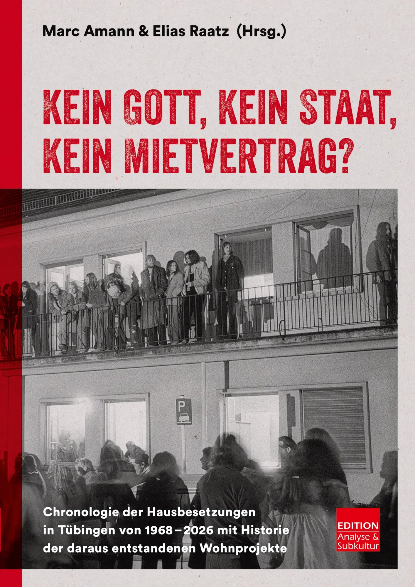 Cover: 9783988090492 | Kein Gott, kein Staat, kein Mietvertrag? | Elias Raatz (u. a.) | Buch