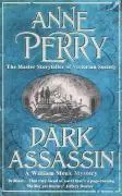 Bild: 9780755320592 | Dark Assassin (William Monk Mystery, Book 15) | Anne Perry | Buch
